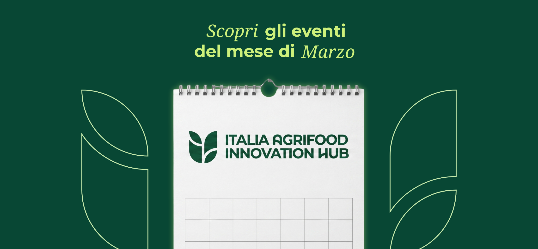 Marzo non perdere gli eventi agrifoodtech di